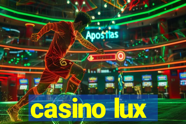 casino lux