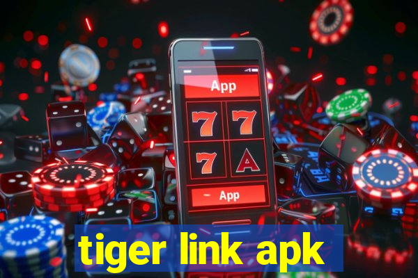 tiger link apk