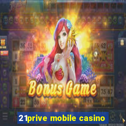 21prive mobile casino