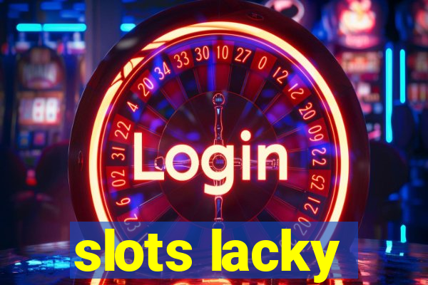 slots lacky