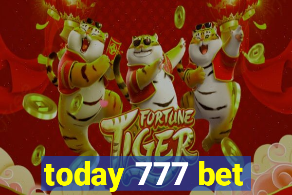 today 777 bet