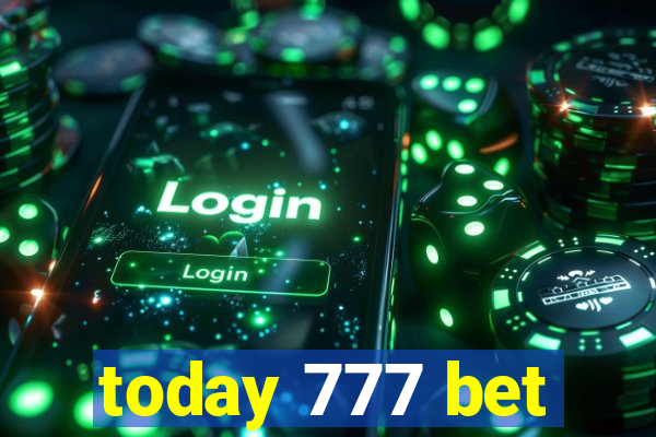 today 777 bet