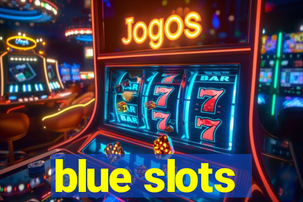 blue slots