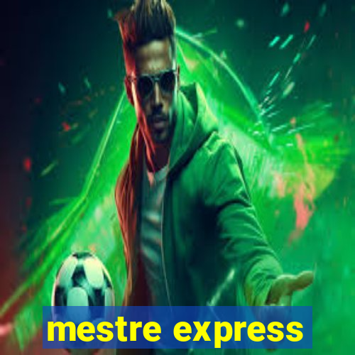 mestre express