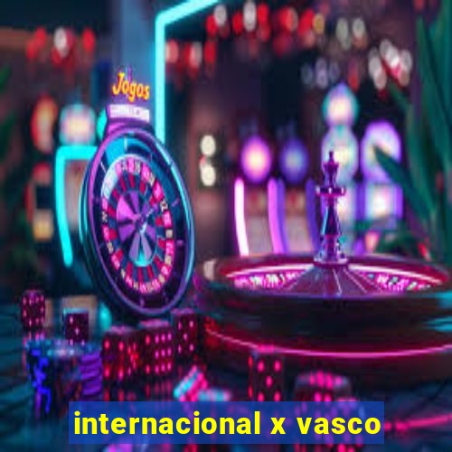 internacional x vasco