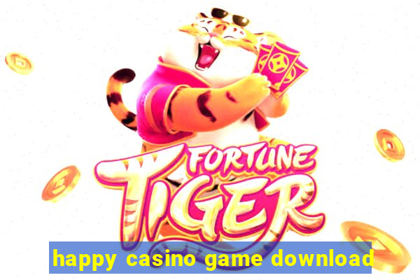 happy casino game download