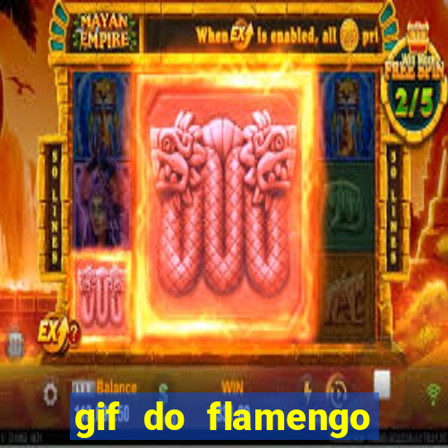 gif do flamengo para celular