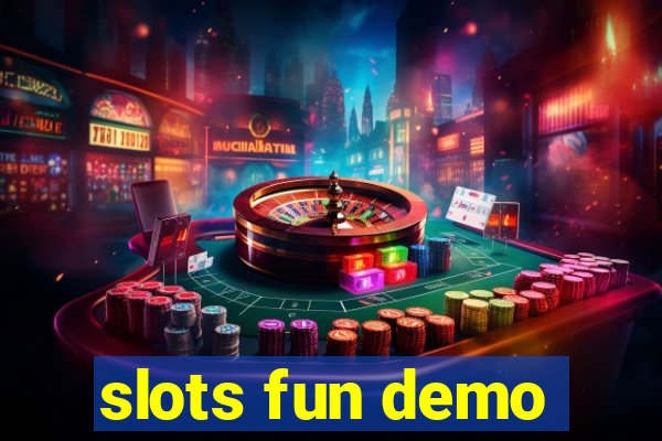 slots fun demo