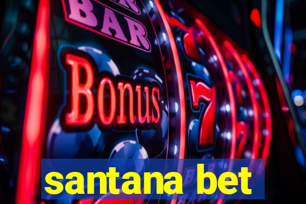 santana bet