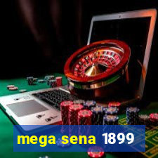 mega sena 1899