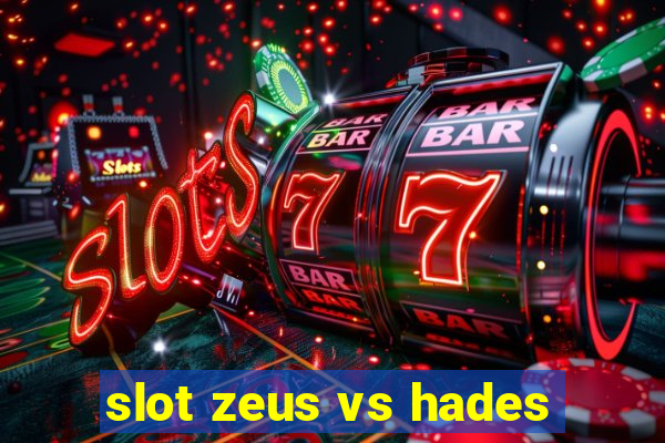 slot zeus vs hades