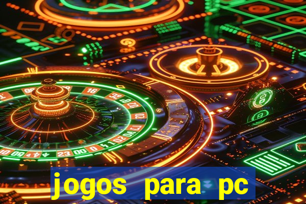 jogos para pc windows 7