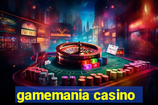 gamemania casino