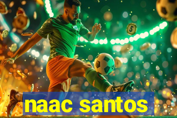 naac santos