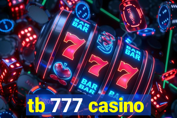 tb 777 casino