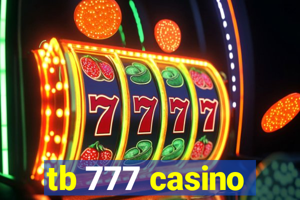 tb 777 casino