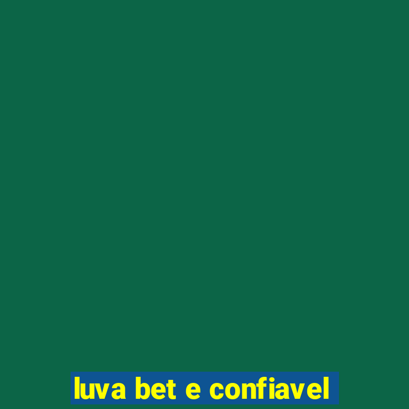 luva bet e confiavel