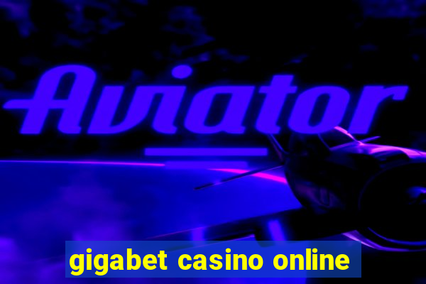 gigabet casino online