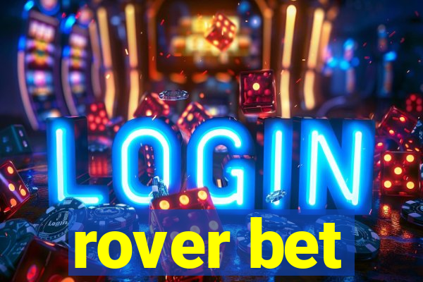 rover bet