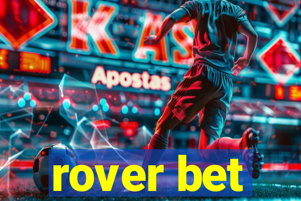 rover bet