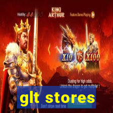 glt stores