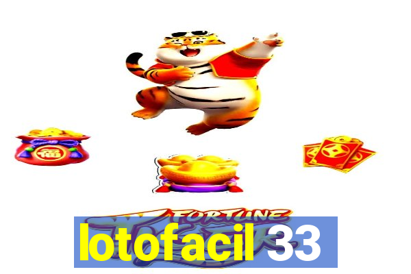 lotofacil 33