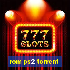 rom ps2 torrent