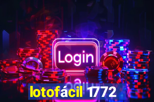 lotofácil 1772