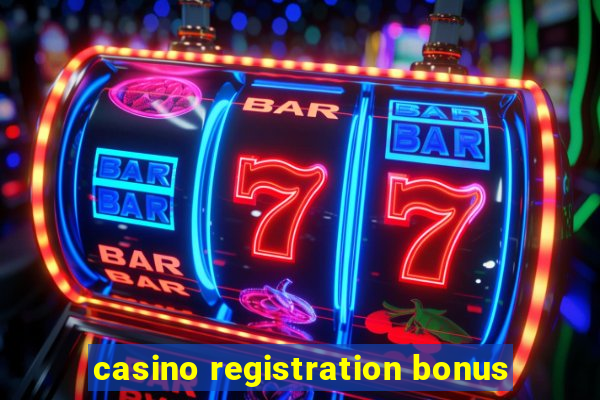 casino registration bonus