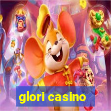 glori casino