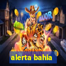 alerta bahia