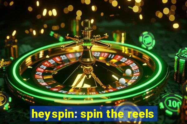 heyspin: spin the reels