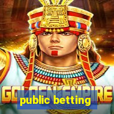 public betting