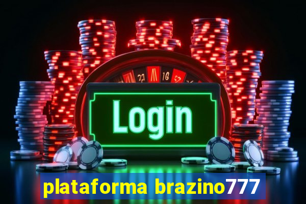 plataforma brazino777