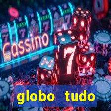 globo tudo absolutamente sobre esporte