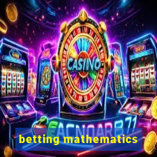 betting mathematics