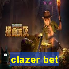 clazer bet