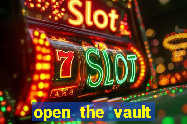 open the vault casino game