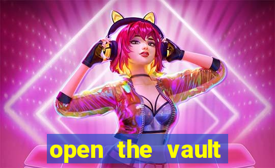 open the vault casino game