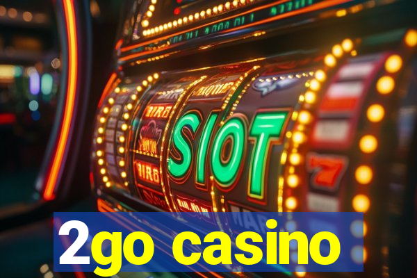 2go casino