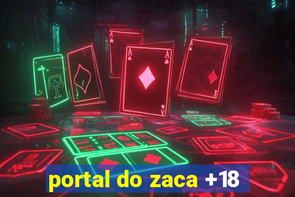 portal do zaca +18