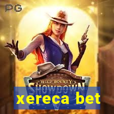 xereca bet