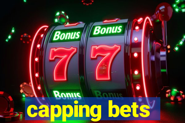 capping bets