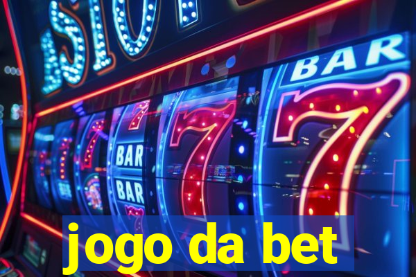 jogo da bet