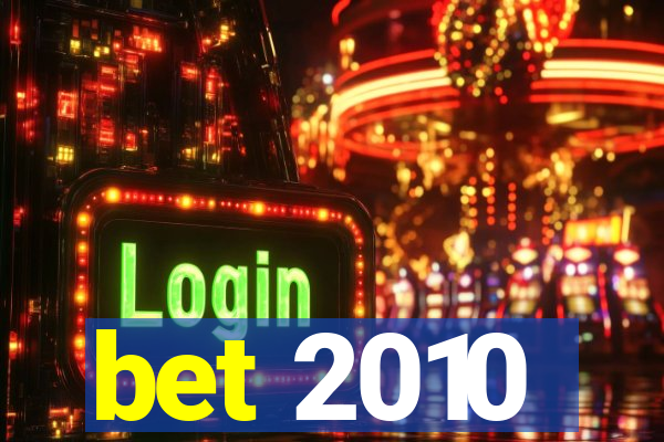 bet 2010