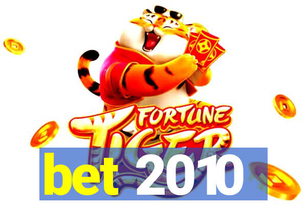 bet 2010