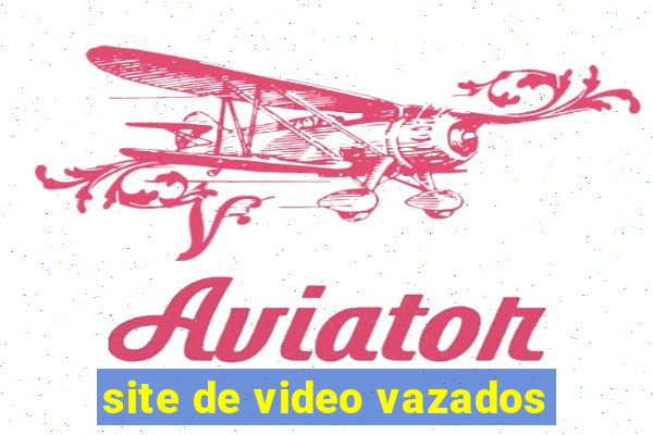 site de video vazados