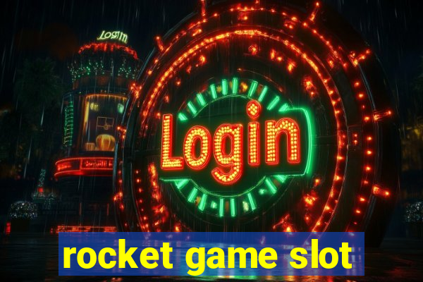 rocket game slot