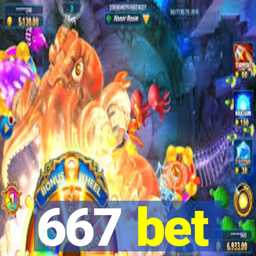 667 bet