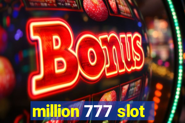 million 777 slot